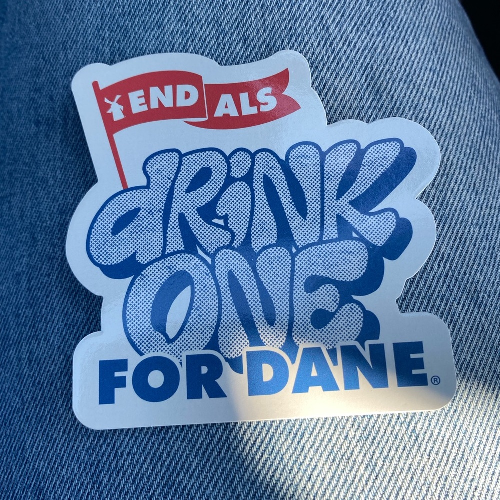 Dutch Bros Drink One For Dane 2023 Sticker. Buy One Or 3 For $15!